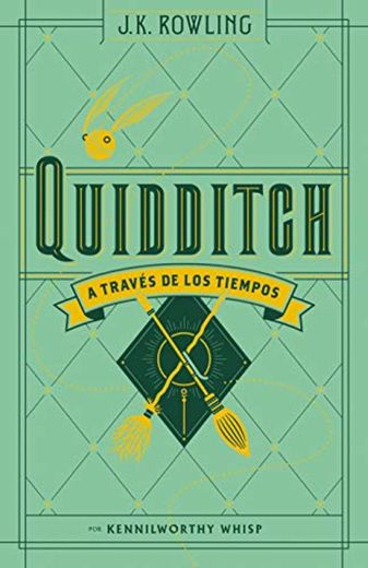 QUIDDITCH A TRAVÉS DE LOS TIEMPOS