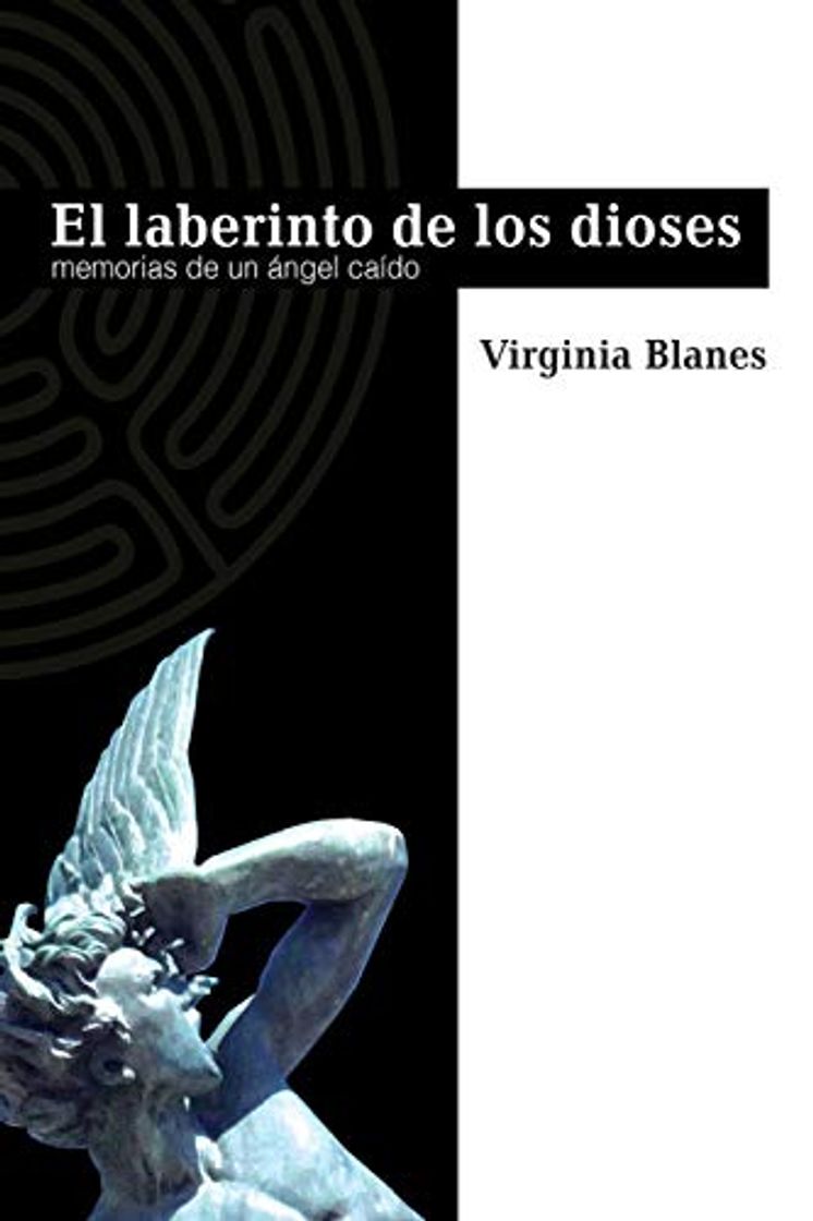 Books El Laberinto De Los Dioses: Memorias de un ángel caído