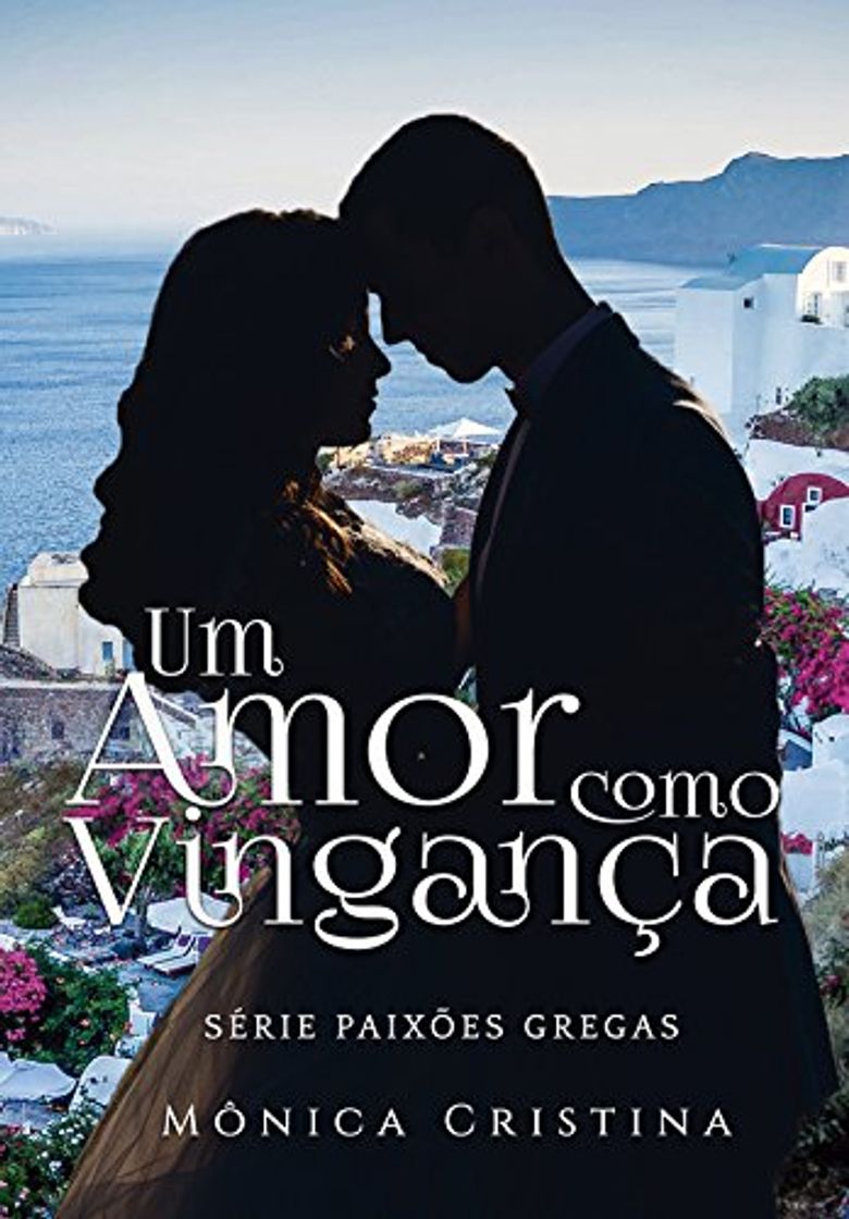 Book Um amor como vingança: Volume Um