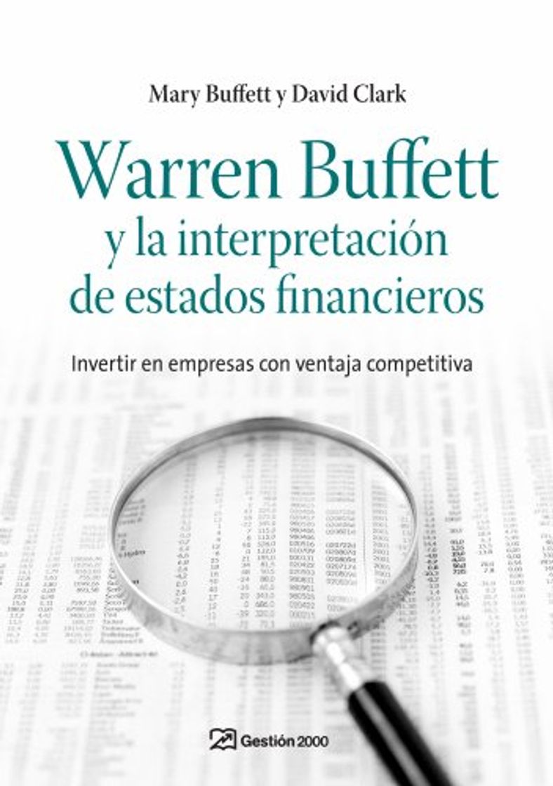 Book Warren Buffett y la interpretación de estados financieros: Invertir en empresas con