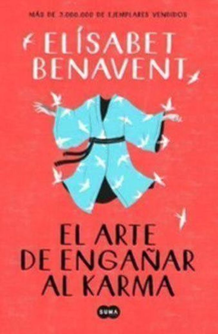 Libro EL ARTE DE ENGAÑAR AL KARMA de ELISABET BENAVENT ...