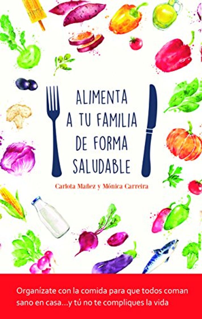 Books Alimenta a tu familia de forma saludable