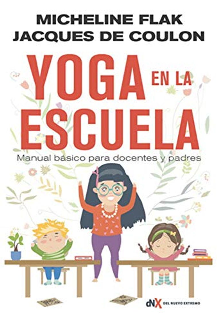 Books YOGA EN LA ESCUELA: Manual básico para docentes y padres