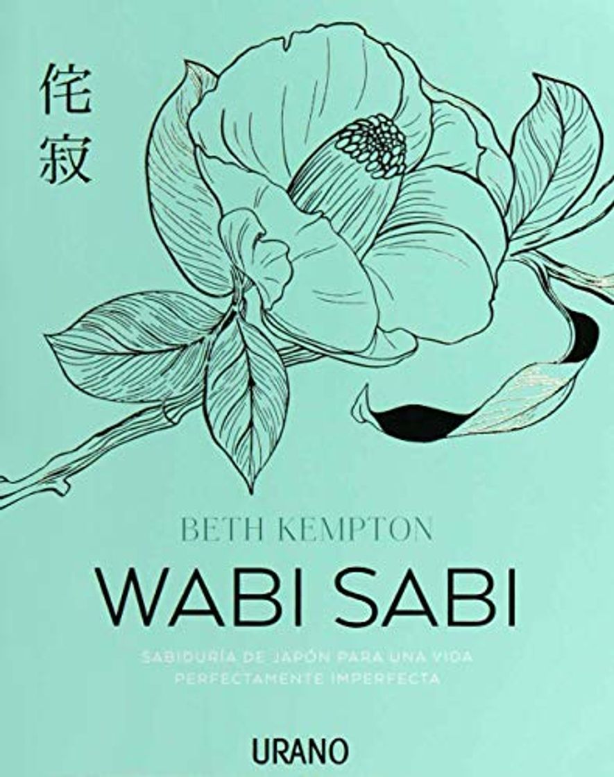 Libro Wabi Sabi: Sabiduría de Japón para una vida perfectamente imperfecta