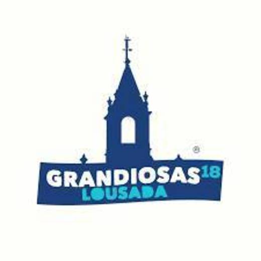 Grandiosas - Lousada