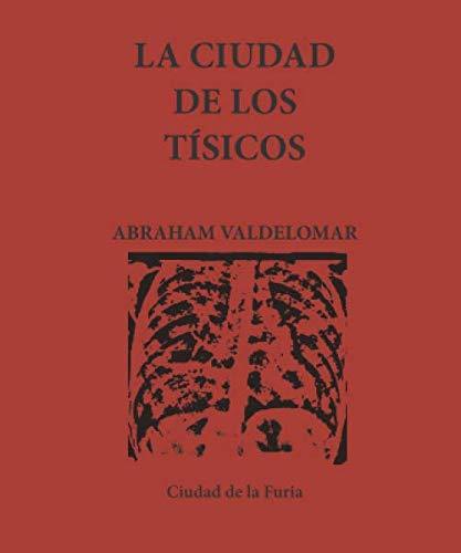 Libro La ciudad de los tísicos