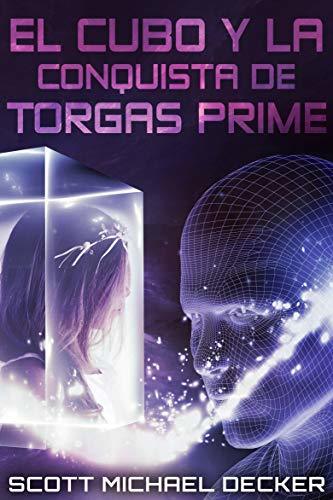 Libro El Cubo y la Conquista de Torgas Prime