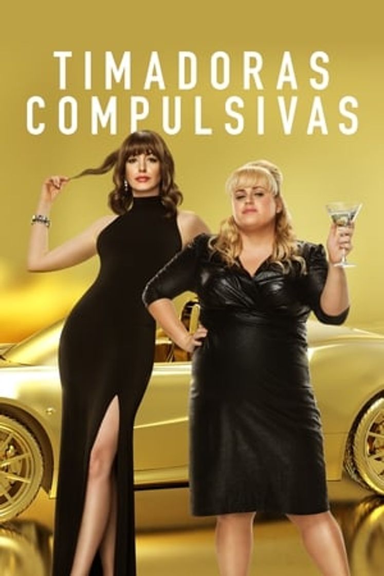 Película Timadoras compulsivas