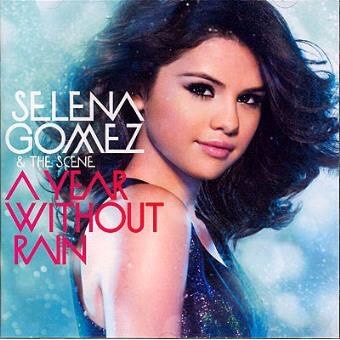 Canción A year without rain - Selena Gomez and The Scene 