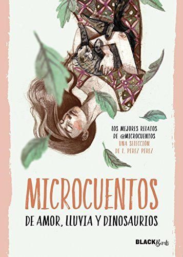 Microcuentos de amor, lluvia y dinosaurios