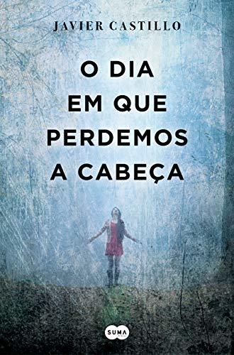 Book O dia em que perdemos a cabeça