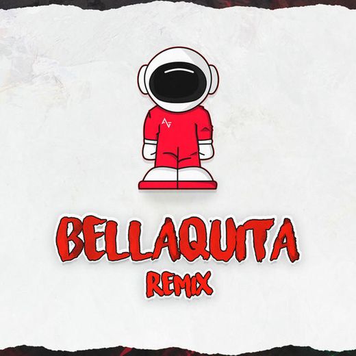 Bellaquita remix