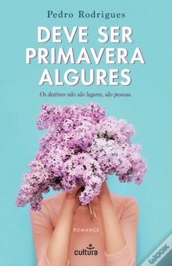 Libro Deve ser primavera algures