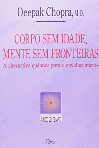 Books Corpo sem Idade, Mente sem Fronteira