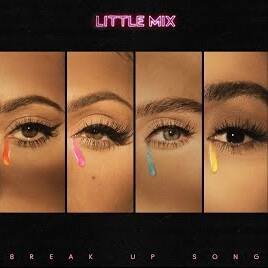 Canciones Break Up Song - Little Mix