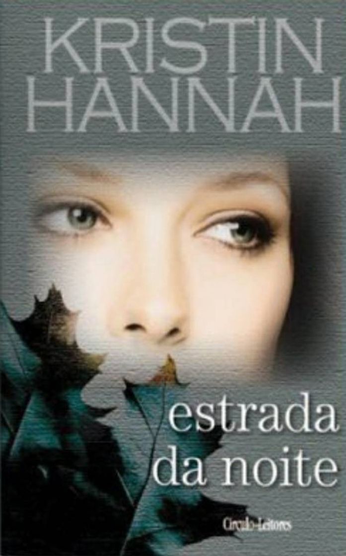 Libro Estrada da Noite - Kristin Hannah