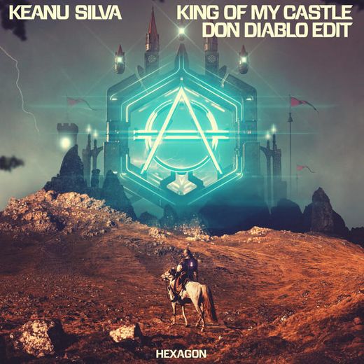 King Of My Castle - Don Diablo Edit