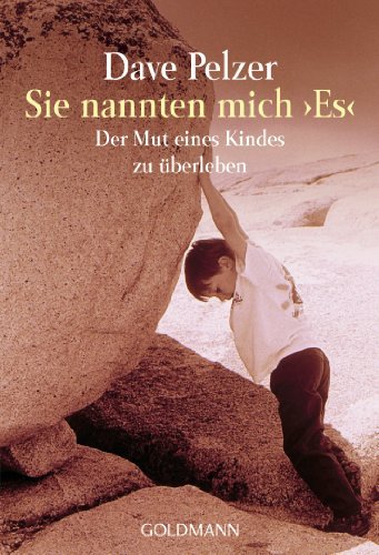 Libro Sie nannten mich "Es": Der Mut eines Kindes zu überleben