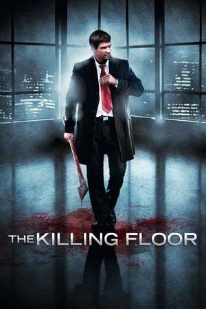 Movie The Killing Floor