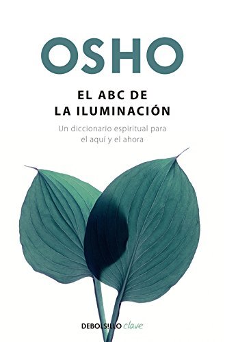 Libro El ABC de la iluminación: Un diccionario espiritual para el aquí y