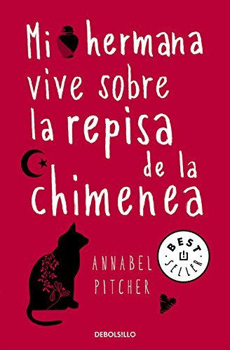 Libro Mi hermana vive sobre la repisa de la chimenea