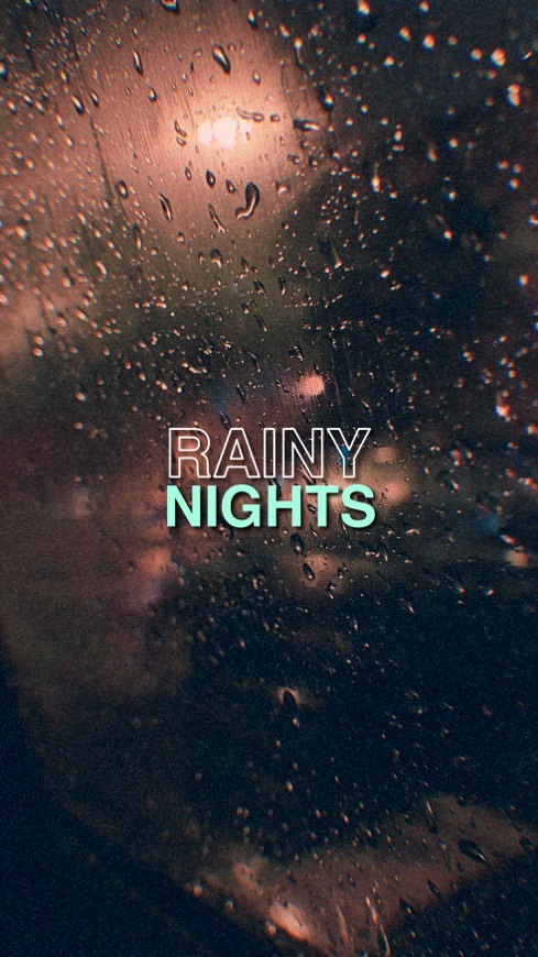 Canción RAINY NIGHTS - Playlist 