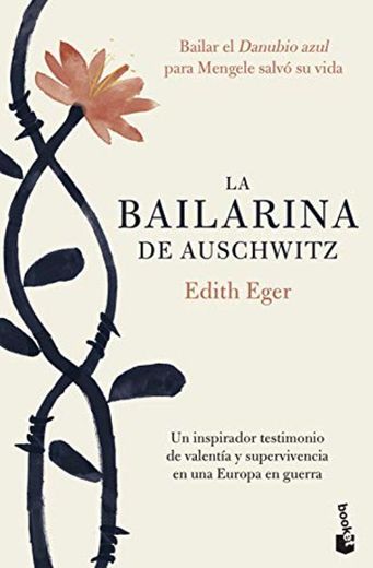 La bailarina de Auschwitz: Una inspiradora historia de valentía y supervivencia: 3