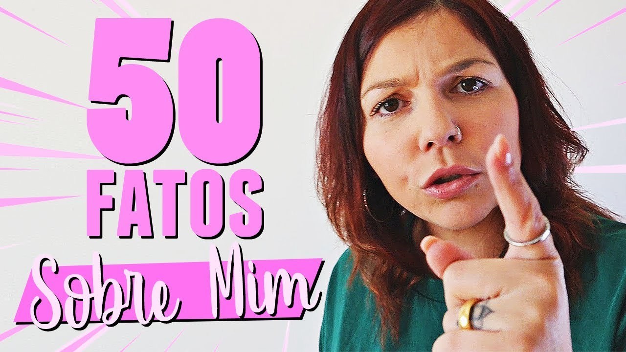 Moda 50 FATOS SOBRE MIM | Núria Velez - YouTube