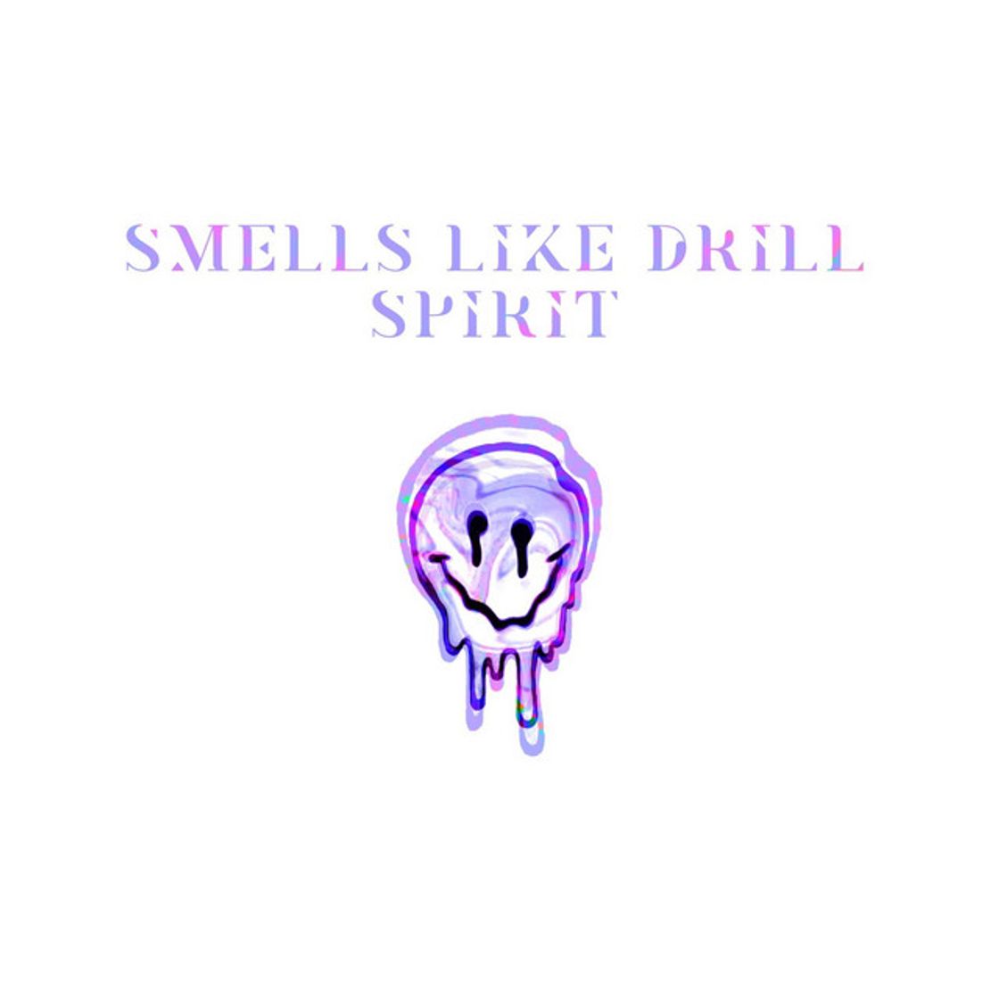 Music Smells Like Drill Spirit (Freestyle)