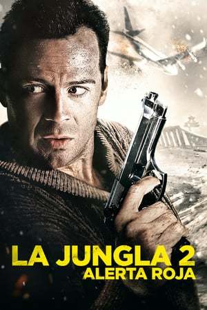 Movie La jungla 2: Alerta roja