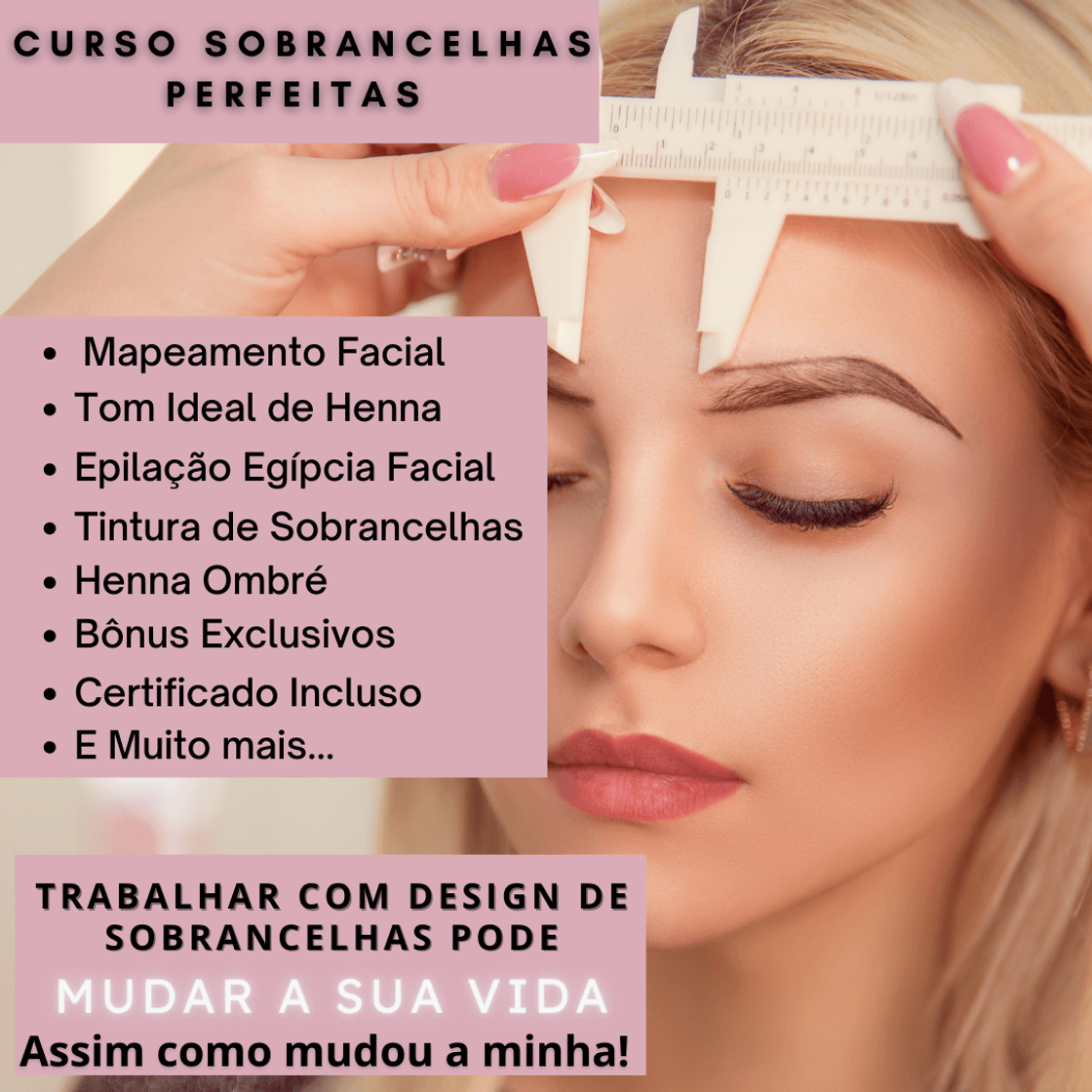 Products Curso sobrancelha perfeita por Jessica Soares 