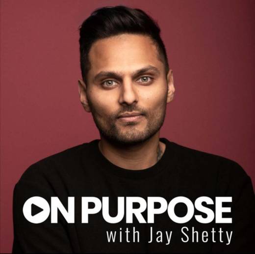 On Purpose with Jay Shetty 