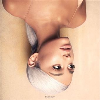 Canciones Sweetener Ariana Grande (Album) 