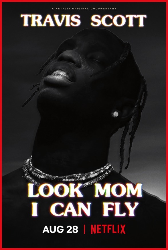 Look mom I can fly TRAVIS SCOTT