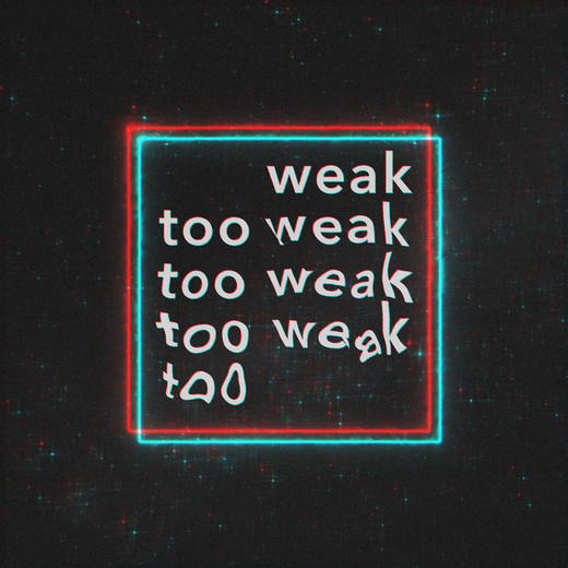 too weak