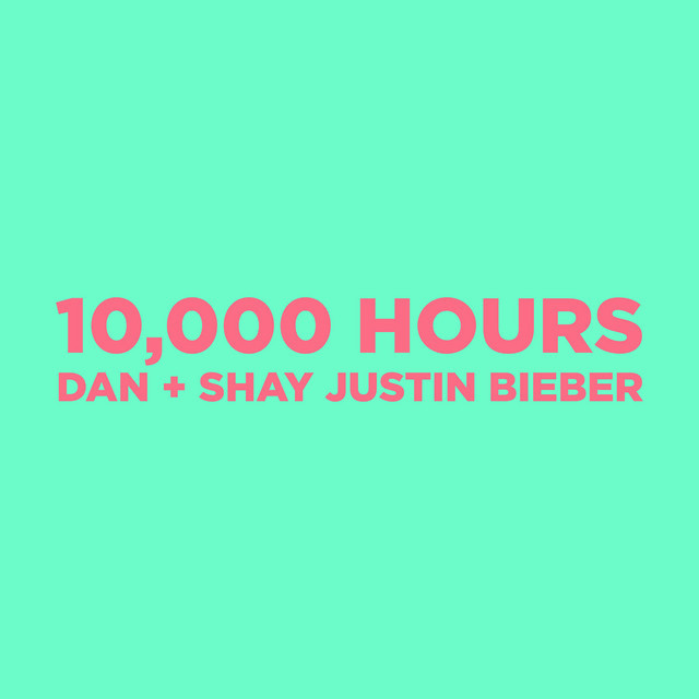 Canción 10,000 Hours (with Justin Bieber)