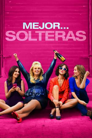 Movie Mejor... solteras