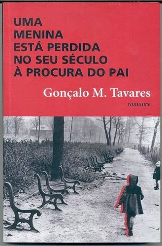 Libros Uma Menina Está Perdida no Seu Século à Procura do Pai