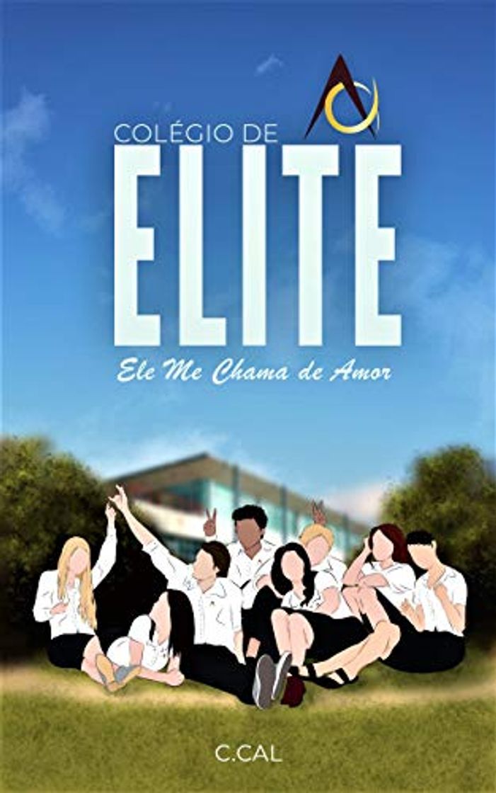 Libro Colégio de Elite: Ele me Chama de Amor