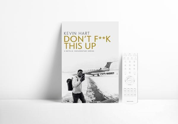 Kevin Hart: Don't F**k This Up