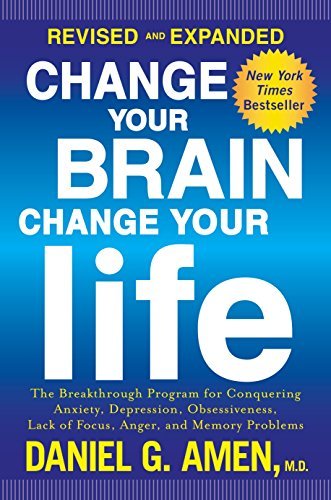 Book Change Your Brain, Change Your Life