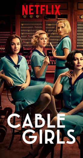 Cable Girls | Netflix Official Site