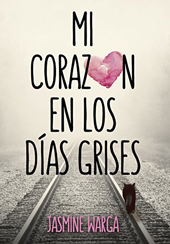 Book Mi corazón en los días grises