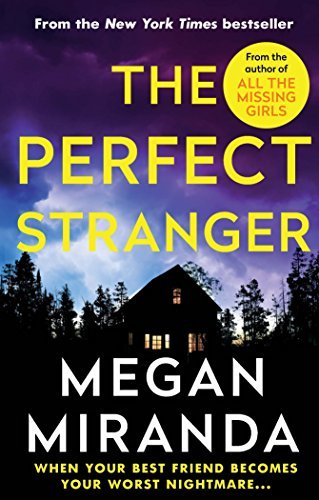 The Perfect Stranger: A twisting, compulsive read perfect for fans of Paula