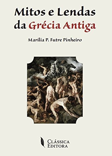 Libro Mitos E Lendas Da Grecia Antiga