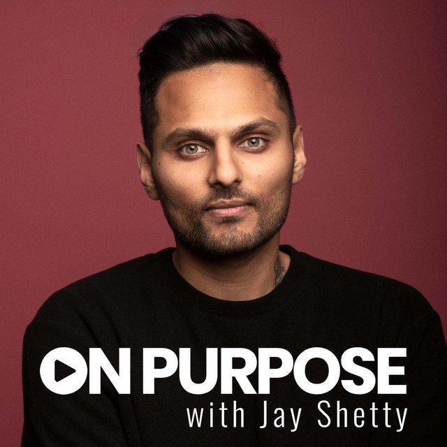 Canción On Purpose with Jay Shetty