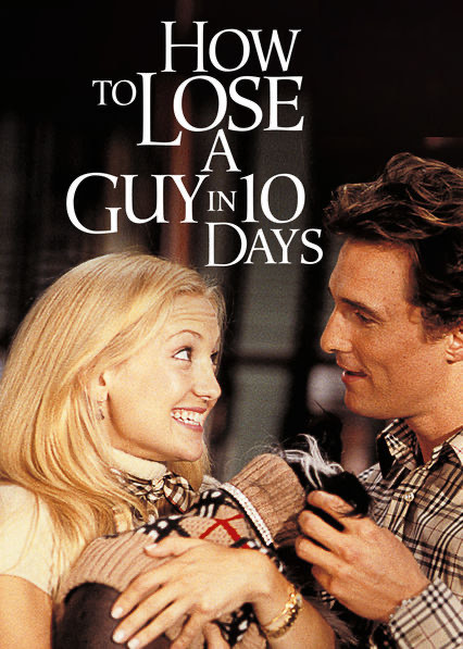 How to lose a guy in 10 days 