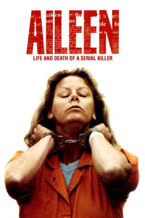 Movie Aileen: vida y muerte de una asesina