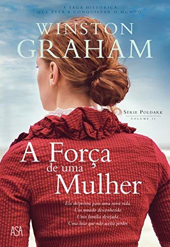 A Força de Uma Mulher