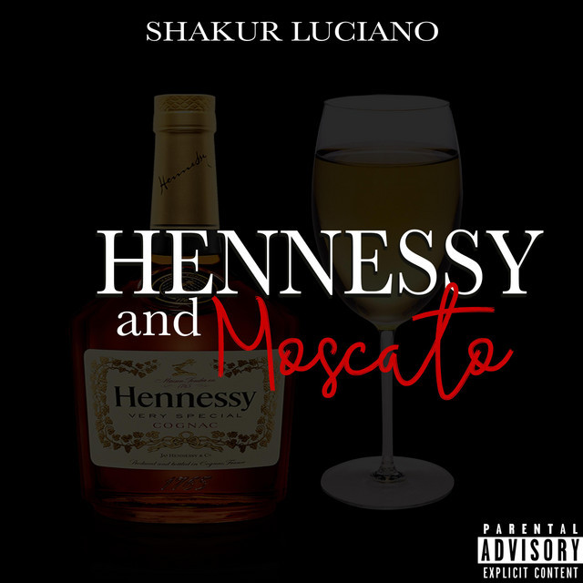 Canción Hennessy and Moscato